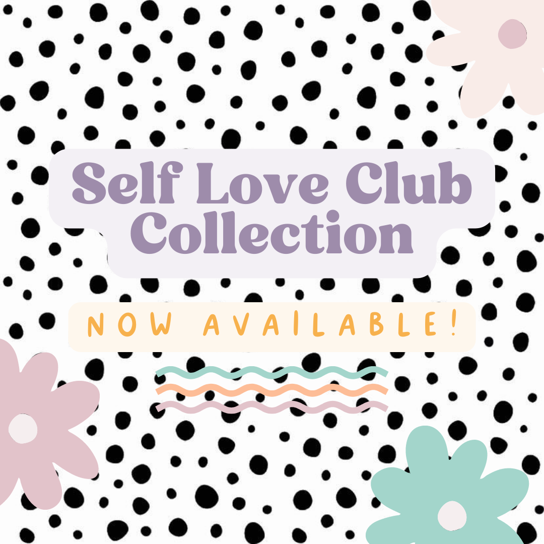 Self Love Club Collection