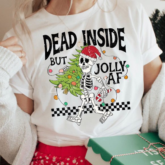 Dead Inside But Jolly AF Adult T-Shirt