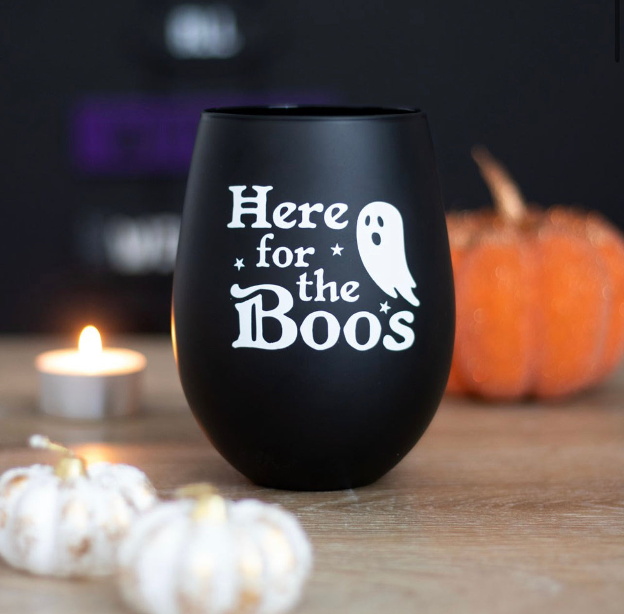 Here For The Boos Stemless Glass