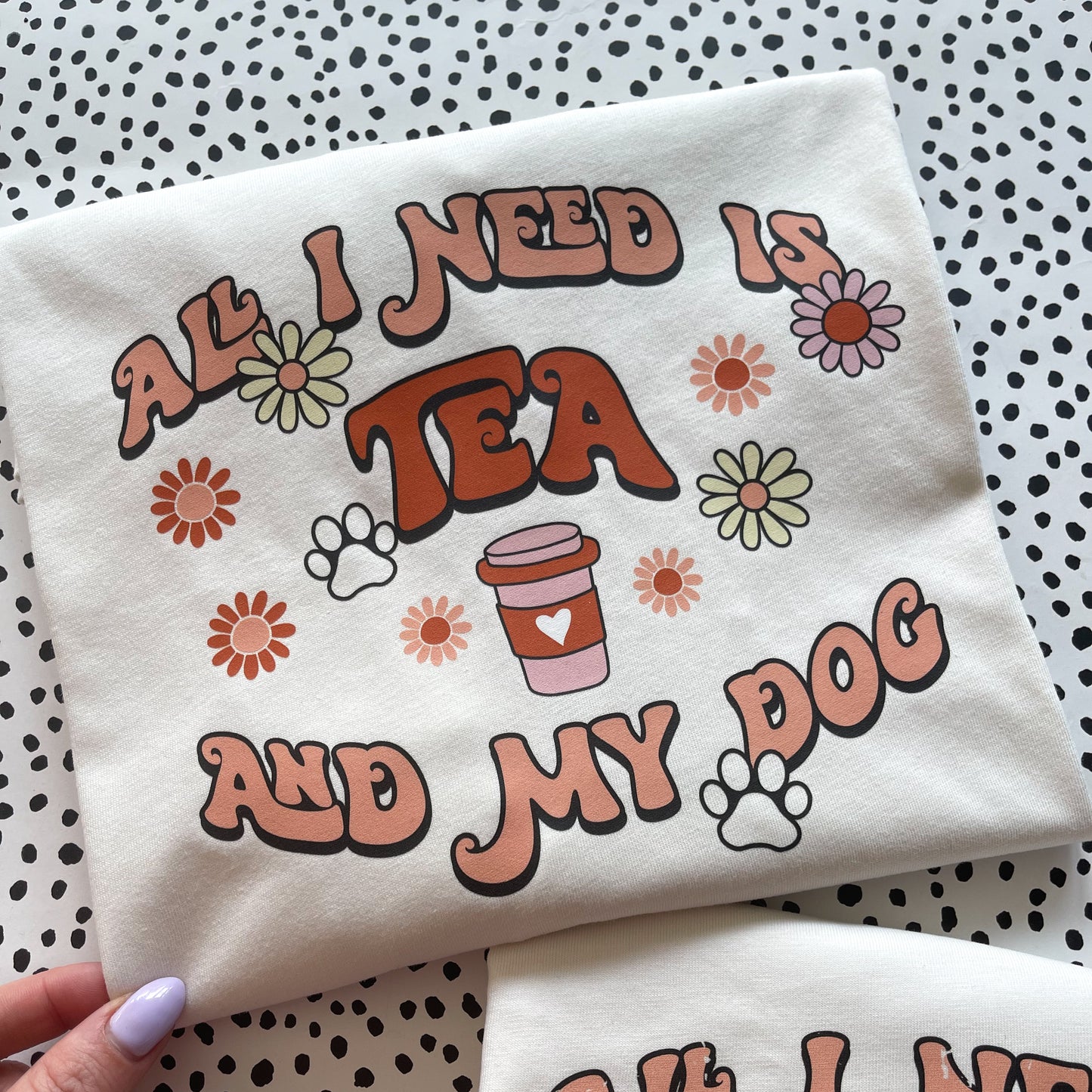 All I Need Is Tea & My Dog T-Shirt