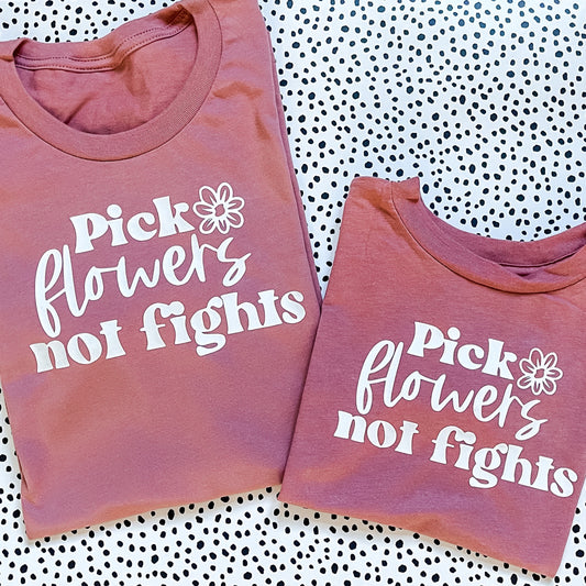 Pick Flowers Not Fights Adult T-Shirt