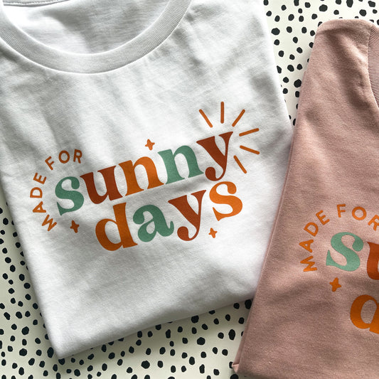 Made For Sunny Days Full Colour Adult T-Shirt